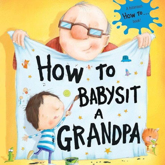 How to Babysit A Grandpa-BRAND NEW-Last ONE - Picture 2 of 5